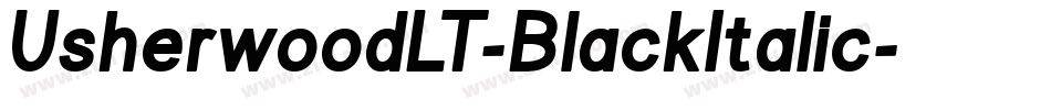 UsherwoodLT-BlackItalic字体转换