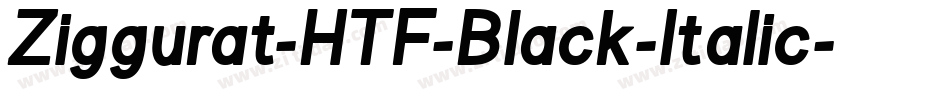 Ziggurat-HTF-Black-Italic字体转换