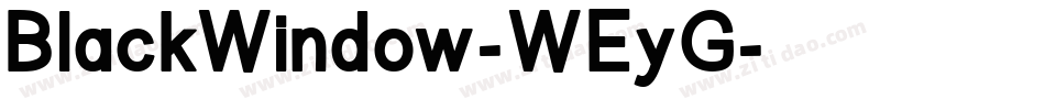 BlackWindow-WEyG字体转换