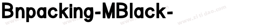 Bnpacking-MBlack字体转换