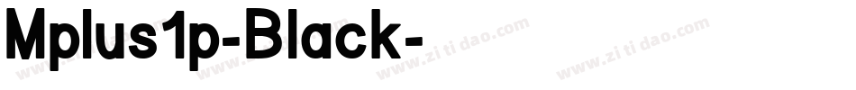 Mplus1p-Black字体转换