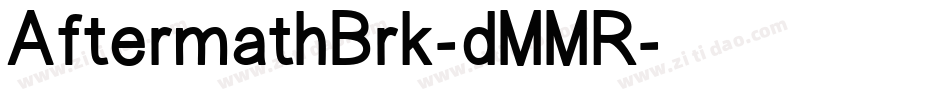 AftermathBrk-dMMR字体转换