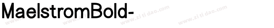 MaelstromBold字体转换