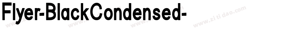 Flyer-BlackCondensed字体转换