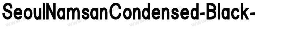SeoulNamsanCondensed-Black字体转换
