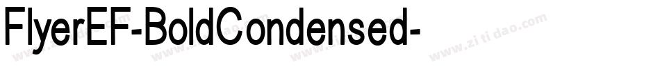 FlyerEF-BoldCondensed字体转换