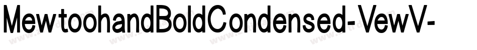 MewtoohandBoldCondensed-VewV字体转换