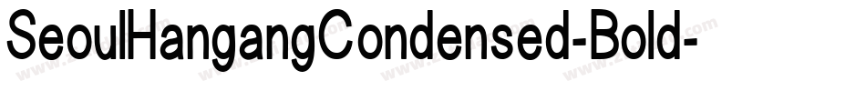 SeoulHangangCondensed-Bold字体转换