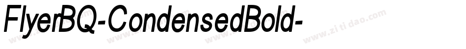 FlyerBQ-CondensedBold字体转换