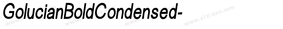 GolucianBoldCondensed字体转换 GolucianBoldCondensed字体转换