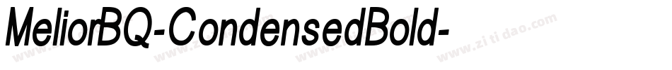 MeliorBQ-CondensedBold字体转换