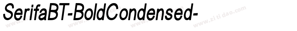 SerifaBT-BoldCondensed字体转换