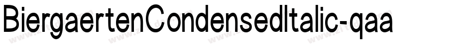 BiergaertenCondensedItalic-qaar字体转换