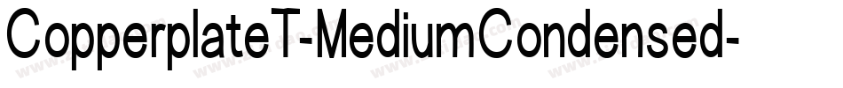 CopperplateT-MediumCondensed字体转换