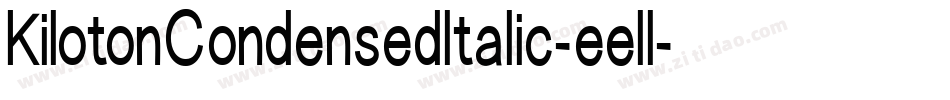 KilotonCondensedItalic-eell字体转换