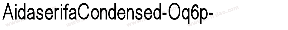 AidaserifaCondensed-Oq6p字体转换