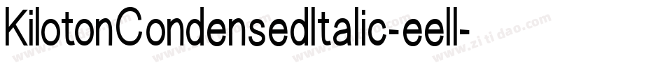 KilotonCondensedItalic-eell字体转换