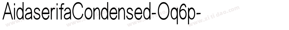 AidaserifaCondensed-Oq6p字体转换