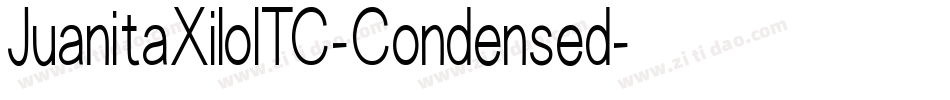 JuanitaXiloITC-Condensed字体转换