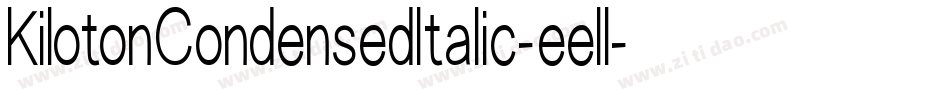 KilotonCondensedItalic-eell字体转换