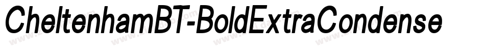 CheltenhamBT-BoldExtraCondensed字体转换