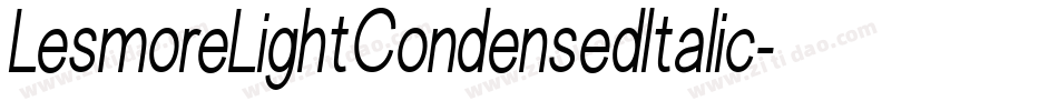 LesmoreLightCondensedItalic字体转换