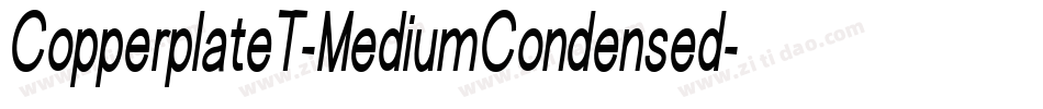 CopperplateT-MediumCondensed字体转换