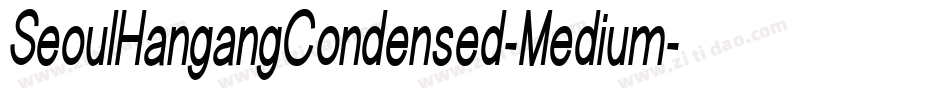 SeoulHangangCondensed-Medium字体转换