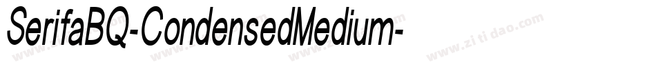 SerifaBQ-CondensedMedium字体转换