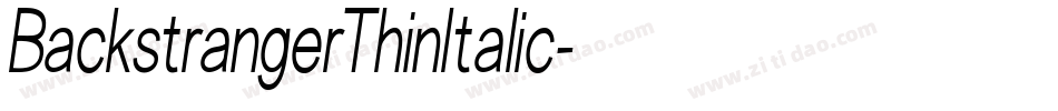 BackstrangerThinItalic字体转换