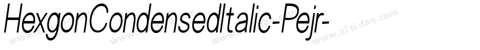 HexgonCondensedItalic-Pejr字体转换