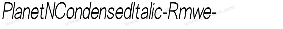 PlanetNCondensedItalic-Rmwe字体转换