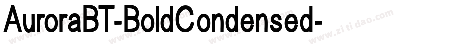 AuroraBT-BoldCondensed字体转换