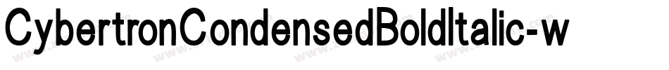 CybertronCondensedBoldItalic-wOgn字体转换