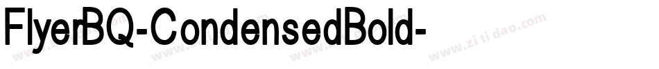 FlyerBQ-CondensedBold字体转换