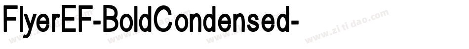 FlyerEF-BoldCondensed字体转换