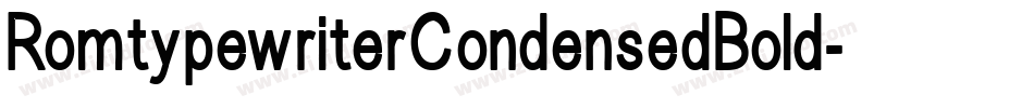 RomtypewriterCondensedBold字体转换