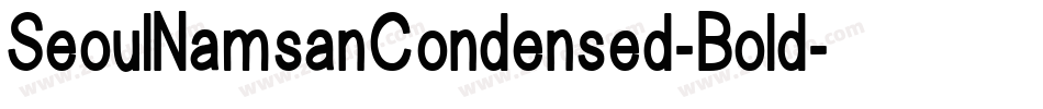SeoulNamsanCondensed-Bold字体转换