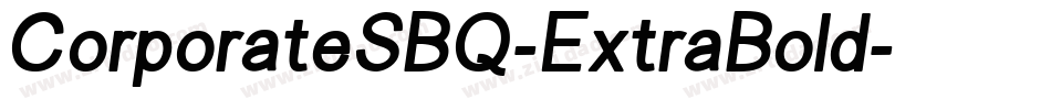 CorporateSBQ-ExtraBold字体转换