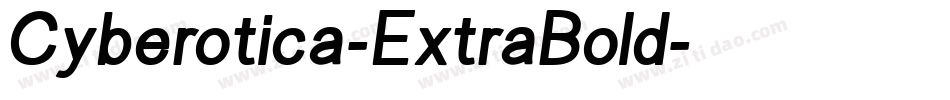 Cyberotica-ExtraBold字体转换