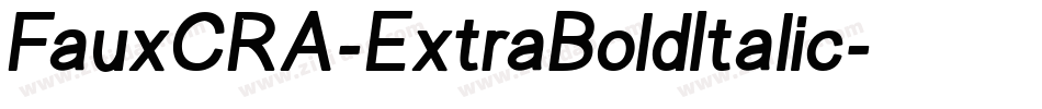 FauxCRA-ExtraBoldItalic字体转换