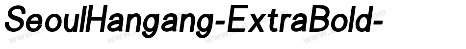 SeoulHangang-ExtraBold字体转换
