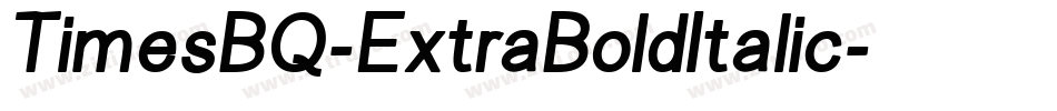 TimesBQ-ExtraBoldItalic字体转换