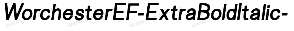 WorchesterEF-ExtraBoldItalic字体转换