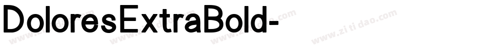 DoloresExtraBold字体转换