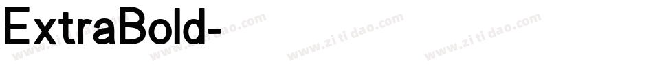 ExtraBold字体转换 ExtraBold字体转换