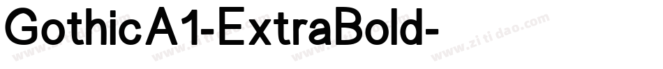 GothicA1-ExtraBold字体转换