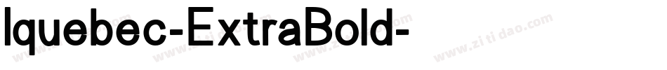 Iquebec-ExtraBold字体转换