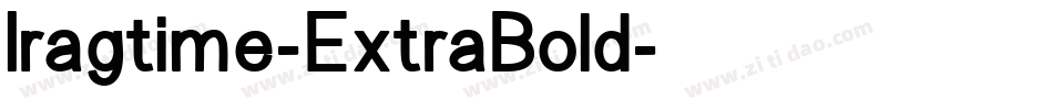 Iragtime-ExtraBold字体转换