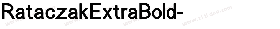 RataczakExtraBold字体转换